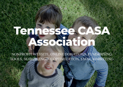 Photo of three kids looking up into camera, smiling. Kids standing on grass. Text: Tennessee CASA Association; nonprofit website, online donations, fundraising tools, search engine optimization, email marketing.