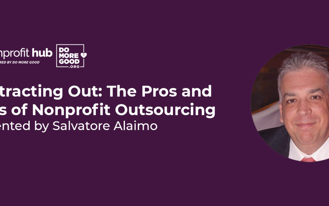 Contracting Out: The Pros and Cons of Nonprofit Outsourcing with Salvatore Alaimo