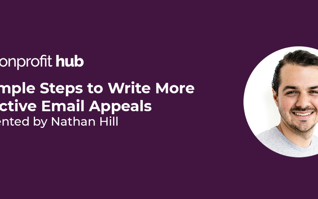 9 Simple Steps to Write More Effective Email Appeals with Nathan Hill